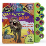 Crash! Stomp! Roar! Let's Listen to Dinosaurs! Book