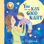 Board Book - You are my Kiss Good Night